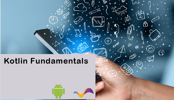 Kotlin Fundamentals